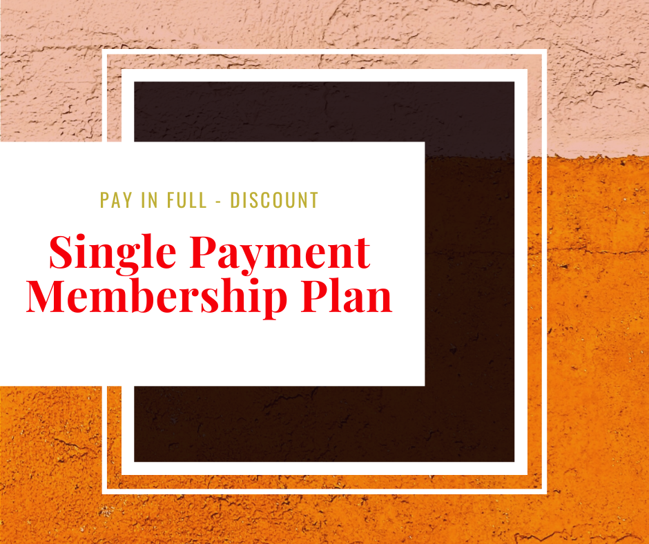 Pay In Full - Single Payment Membership plan